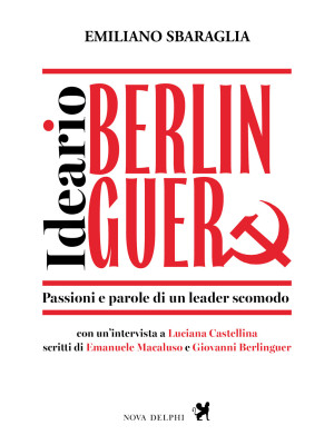 Ideario Berlinguer. Passion...