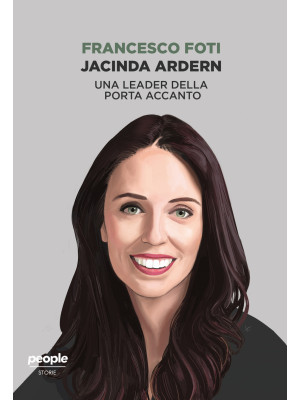 Jacinda Ardern. Una leader ...