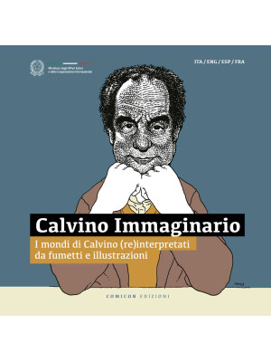 Calvino Immaginario. I mond...
