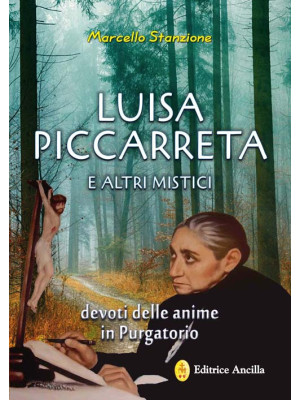Luisa Piccarreta e altri mi...