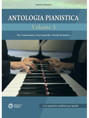 Antologia pianistica. Vol. 3