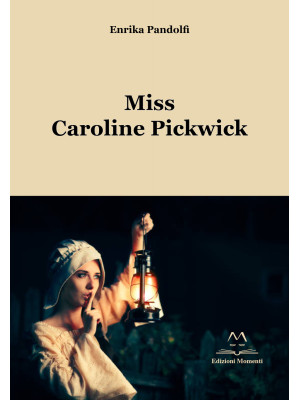 Miss Caroline Pickwick