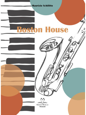Boston House. Per Sax alto ...