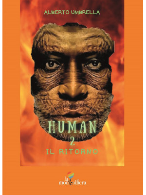 Human. Vol. 2: Il ritorno
