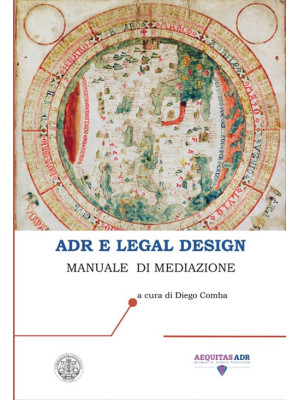 ADR e legal design. Manuale...