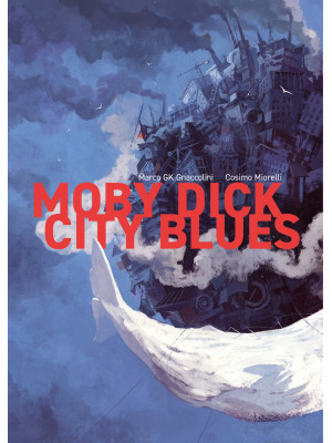 Moby dick city blues