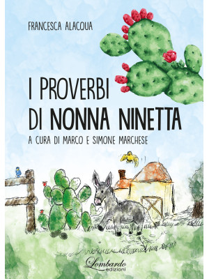 I proverbi di nonna Ninetta...