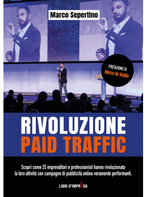 Rivoluzione Paid Traffic. S...