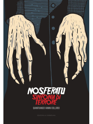 Nosferatu. Sinfonia di terrore