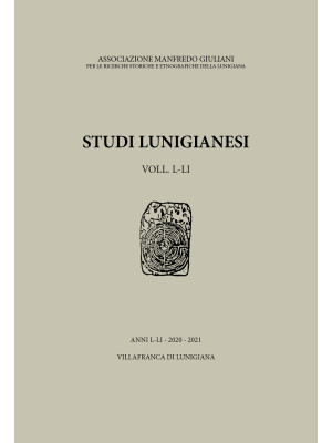 Studi lunigianesi. Vol. 50-51