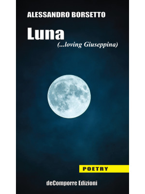 Luna (...loving Giuseppina)