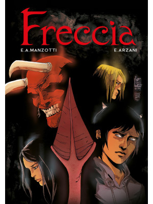Freccia. La graphic novel