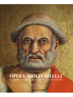 Opus Karoli Crivelli. Le op...