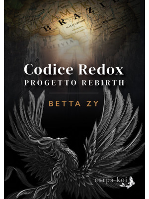 Progetto Rebirth. Codice Redox