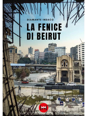 La fenice di Beirut