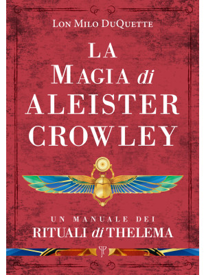 La magia di Aleister Crowle...