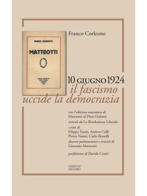 Matteotti. 10 giugno 1924. ...