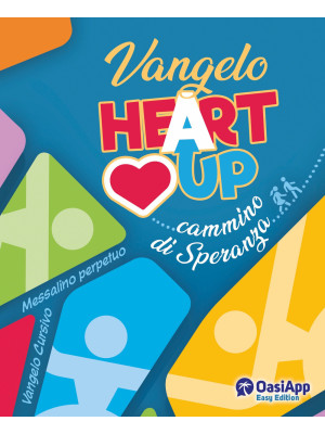Vangelo. Heart up