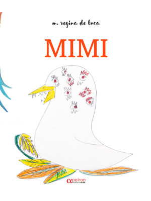 Mimi. Ediz. illustrata