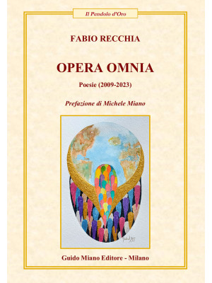 Opera omnia. Poesie (2009-2...