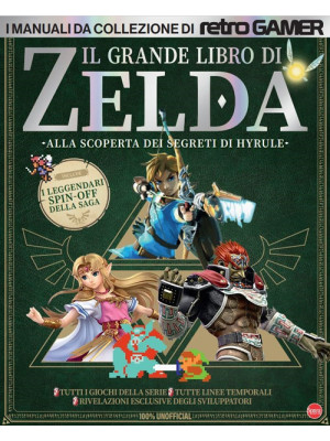 Il grande libro di Zelda. A...