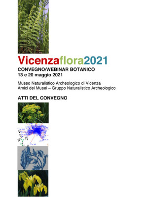 Vicenzaflora2021. Atti del ...