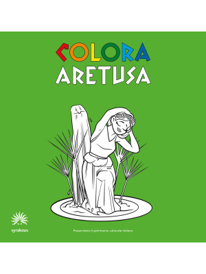Colora Aretusa. Album da co...