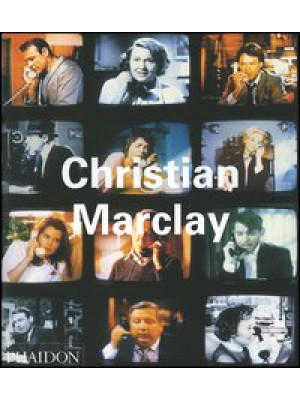 Christian Marclay. Ediz. in...