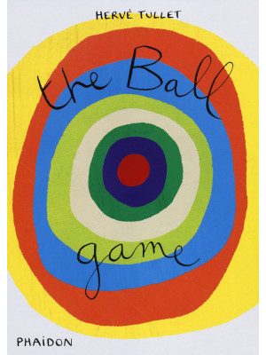 The ball game. Ediz. illust...