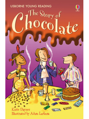 The story of chocolate. Edi...