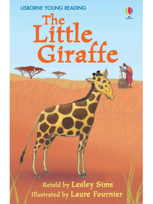 The little giraffe. Ediz. a...