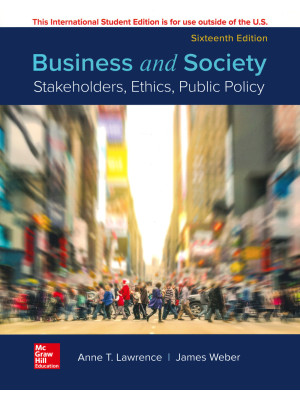 Business and society: stakeholders, ethics, public policy