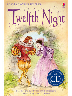 Twelfth night. Ediz. illust...