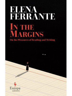 In the margins. On the pleasures of reading and writing