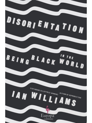Disorientation. Being black...