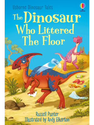 The dinosaur who littered t...