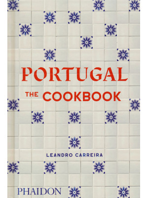 Portugal. The cookbook. Edi...