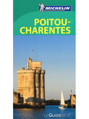 Poitou-Charentes. Ediz. fra...