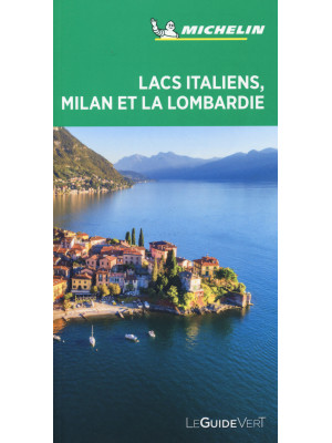 Lacs italiens, Milan et Lom...