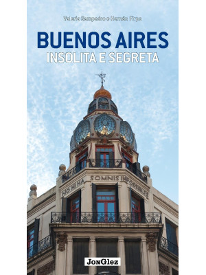 Buenos Aires insolita e seg...