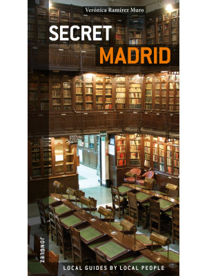Madrid insolita e segreta. ...
