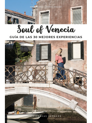 Soul of Venecia. Guía de la...