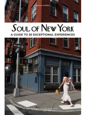 Soul of New York. A guide t...