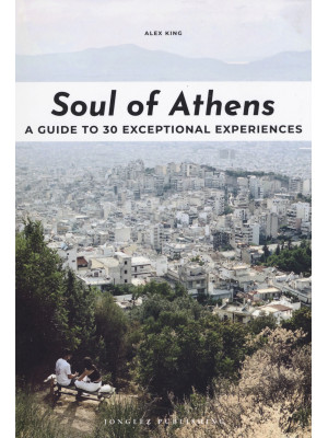 Soul of Athens. A guide to ...