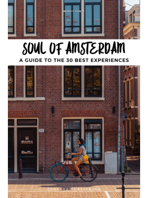 Soul of Amsterdam. A guide ...