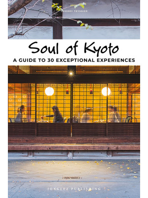 Soul of Kyoto. A guide to 3...