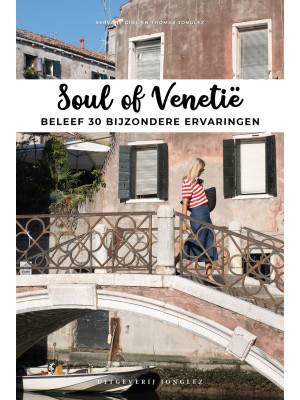 Soul of Venetië. Ediz. olan...