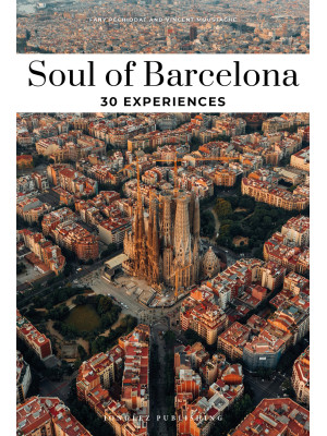 Soul of Barcelona. 30 exper...