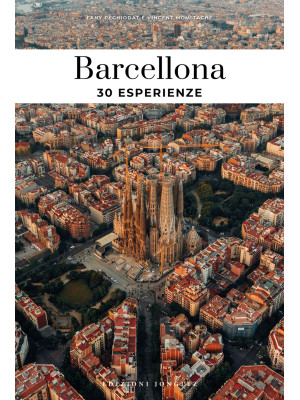 Barcellona. 30 esperienze