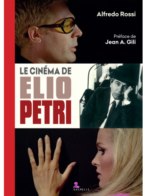 Le cinéma de Elio Petri